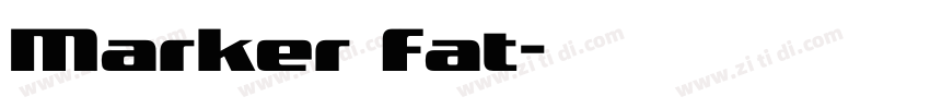 Marker Fat字体转换